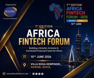Africa FinTech Forum au Kenya : la 7e &eacute;dition aura lieu le 10 juin 2026