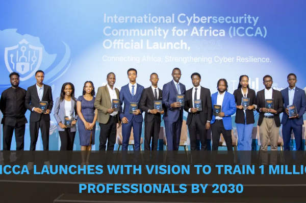 Rwanda Launches ICCA to Train 1 Million African Cybersecurity Experts