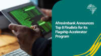 Huit start-up int&egrave;grent le premier programme d&rsquo;acc&eacute;l&eacute;ration d&rsquo;Afreximbank