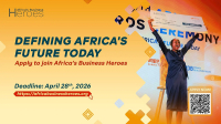 &nbsp;Africa&rsquo;s Business Heroes 2026 : les inscriptions prennent fin ce mardi 28 avril