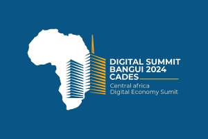 Le Digital Summit CADES Bangui 2024 est prévu pour les 28, 29 et 30 mai 2024
