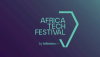 Cape Town to Host Talks on AI, Connectivity and Startups at Africa Tech Festival