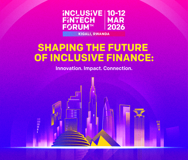Le Rwanda accueillera en mars 2026 l&rsquo;Inclusive FinTech Forum sur la finance inclusive